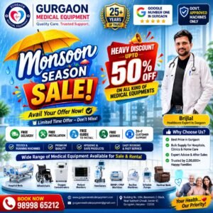 Monsoon Season Sale on Medical Equipment in Gurgaon