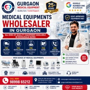 Certified Medical Equipments Wholesaler in Gurgaon